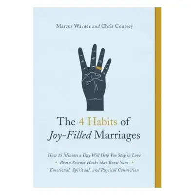 4 Habits of Joy-Filled Marriages, The - Warner, Marcus