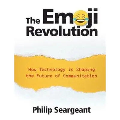 Emoji Revolution - Seargeant, Philip