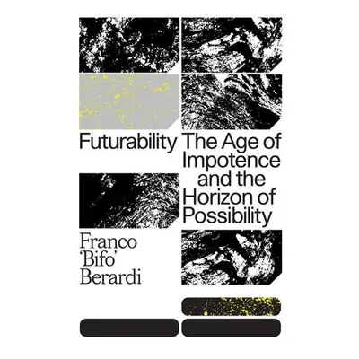 Futurability - Berardi, Franco