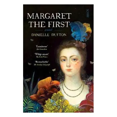 Margaret the First - Dutton, Danielle