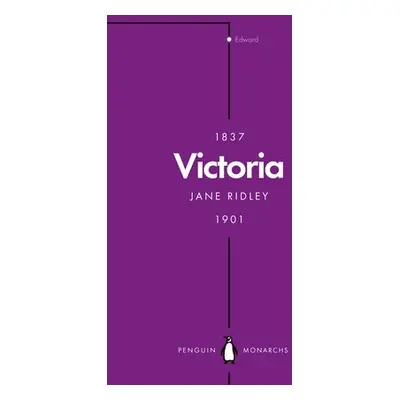 Victoria (Penguin Monarchs) - Ridley, Jane