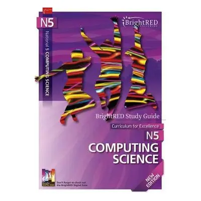 Brightred Study Guide National 5 Computing Science - Williams, Alan