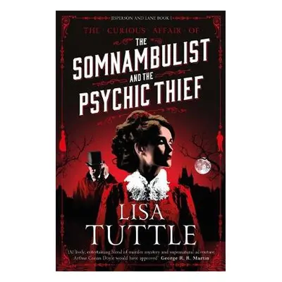 Somnambulist and the Psychic Thief - Tuttle, Lisa