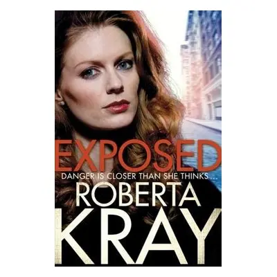 Exposed - Kray, Roberta