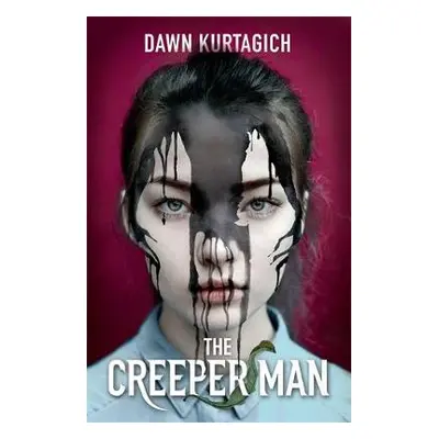 Creeper Man - Kurtagich, Dawn