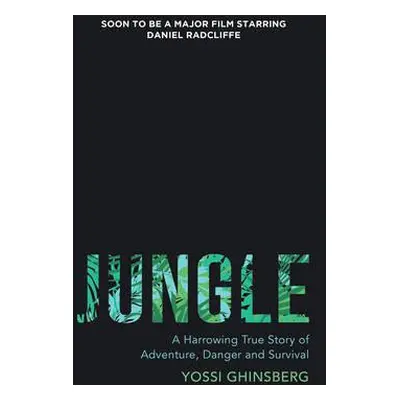 Jungle - Ghinsberg, Yossi