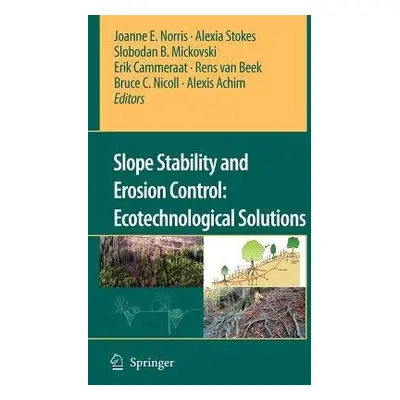 Slope Stability and Erosion Control: Ecotechnological Solutions