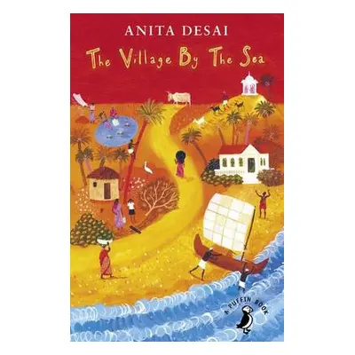 Village by the Sea - Desai, Anita