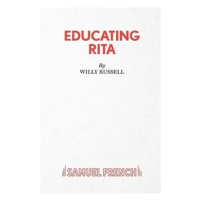 Educating Rita - Russell, Willy