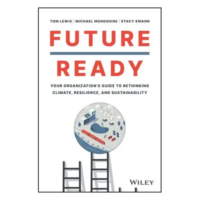 Future Ready - Lewis, Tom a MacGregor, Alastair