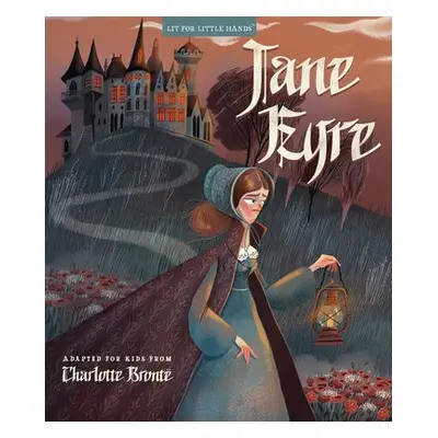 Lit for Little Hands: Jane Eyre - Jorden, Brooke