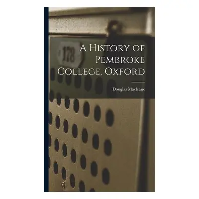 History of Pembroke College, Oxford - Douglas, Macleane