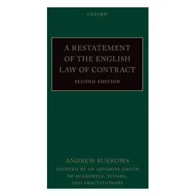 Restatement of the English Law of Contract - Burrows, Andrew (Justice of the Supreme Court, Just