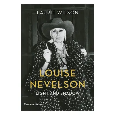 Louise Nevelson - Wilson, Laurie