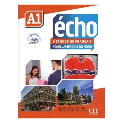 Echo pour l'Amerique du Nord: A1 + DVD - Gibbe, Colette a Girardet, Jacky a Pecheur, Jacques a L