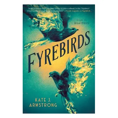 Fyrebirds - Armstrong, Kate J.