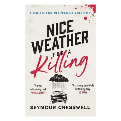 Nice Weather for A Killing - Cresswell, Seymour