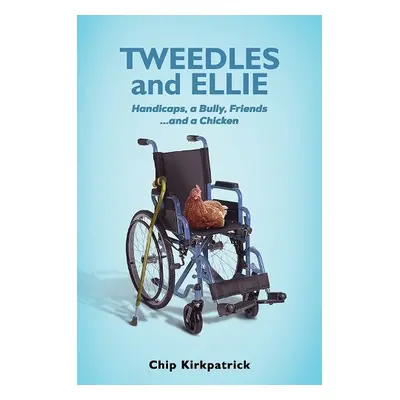 Tweedles and Ellie - Kirkpatrick, Chip