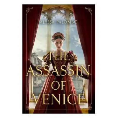 Assassin of Venice - Palombo, Alyssa