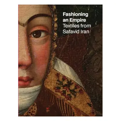 Fashioning an Empire