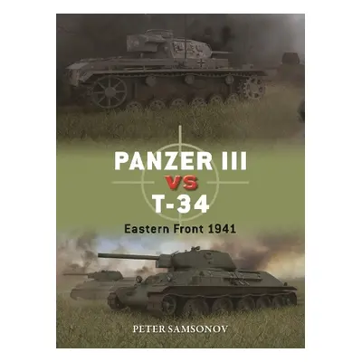 Panzer III vs T-34 - Samsonov, Peter