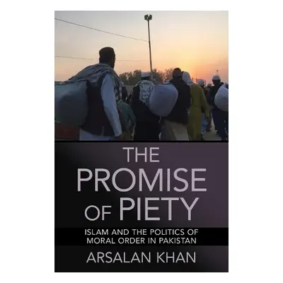 Promise of Piety - Khan, Arsalan