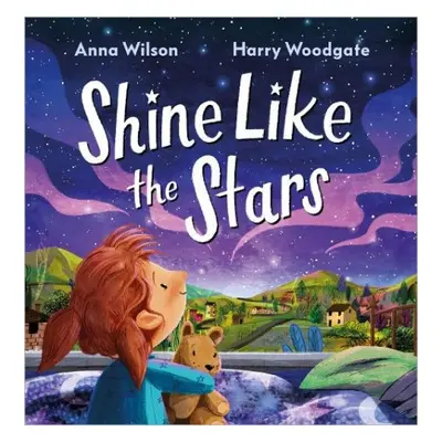 Shine Like the Stars - Wilson, Anna