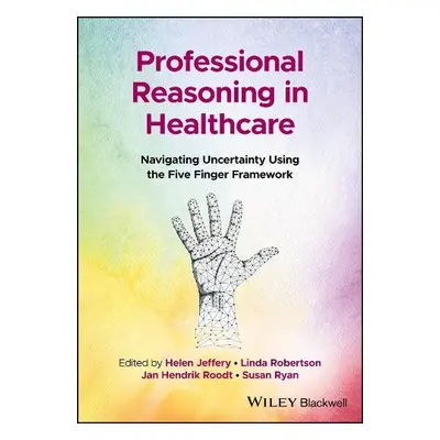 Professional Reasoning in Healthcare