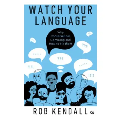 Watch Your Language - Kendall, Rob