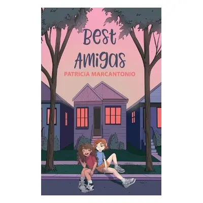 Best Amigas - Marcantonio, Patricia Santos