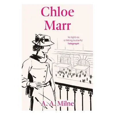 Chloe Marr - Milne, A. A.