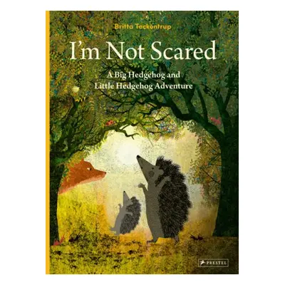 I'm Not Scared - Teckentrup, Britta