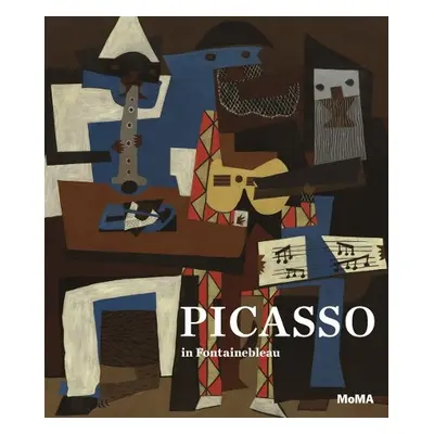 Picasso in Fontainebleau