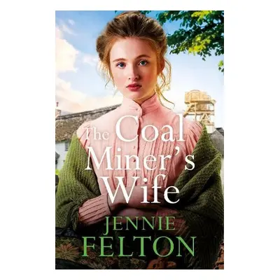 Coal Miner's Wife - Felton, Jennie