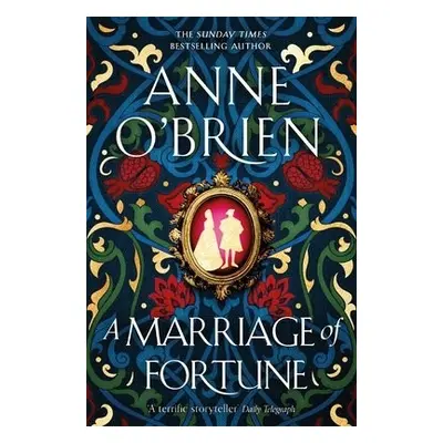 Marriage of Fortune - O'Brien, Anne