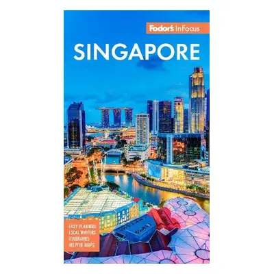 Fodor's InFocus Singapore - Fodor's Travel Guides