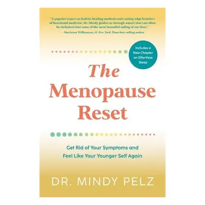 Menopause Reset - Pelz, Dr. Mindy