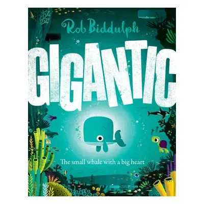 Gigantic - Biddulph, Rob