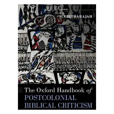 Oxford Handbook of Postcolonial Biblical Criticism