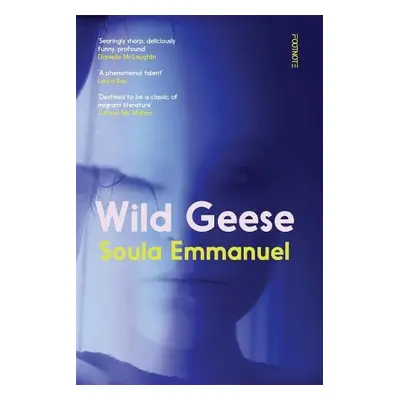 Wild Geese - Emmanuel, Soula