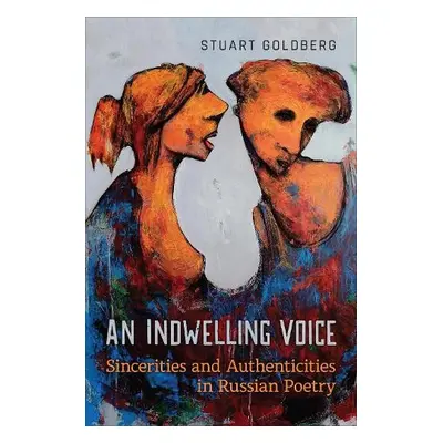 Indwelling Voice - Goldberg, Stuart