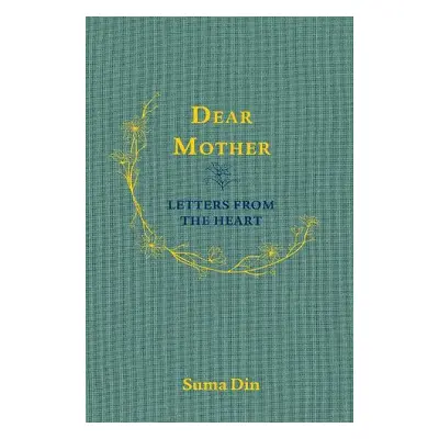 Dear Mother - Din, Suma