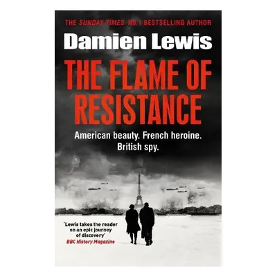 Flame of Resistance - Lewis, Damien