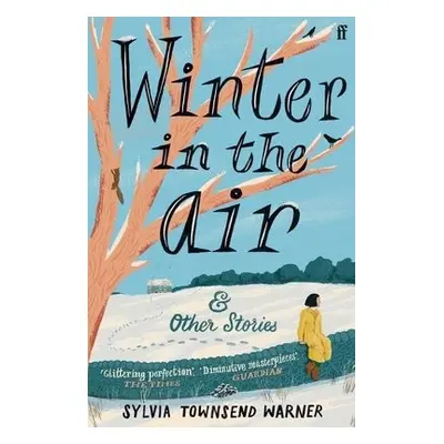 Winter in the Air - Warner, Sylvia Townsend