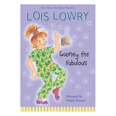 Gooney the Fabulous - Lowry, Lois