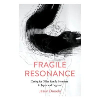 Fragile Resonance - Danely, Jason