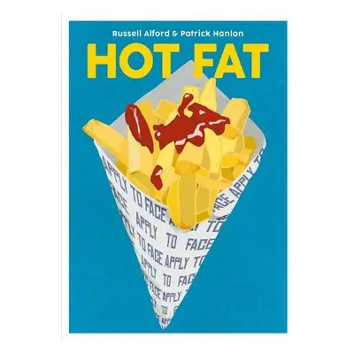 Hot Fat - Alford, Russell a Hanlon, Patrick