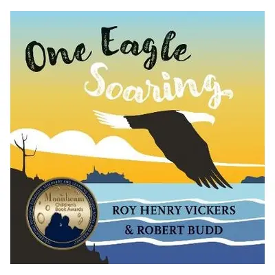 One Eagle Soaring - Vickers, Roy Henry a Budd, Robert