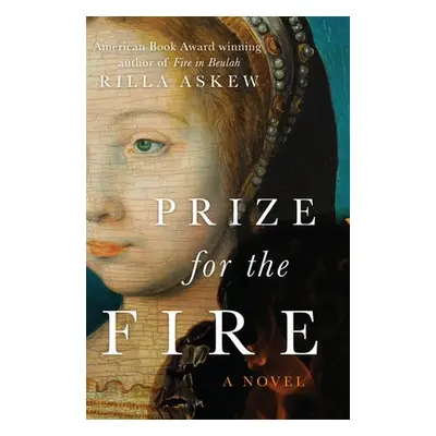 Prize for the Fire - Askew, Rilla