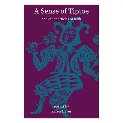 Sense of Tiptoe - Hayes, Karen